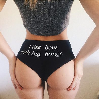Black I like boys with big bongs Panty